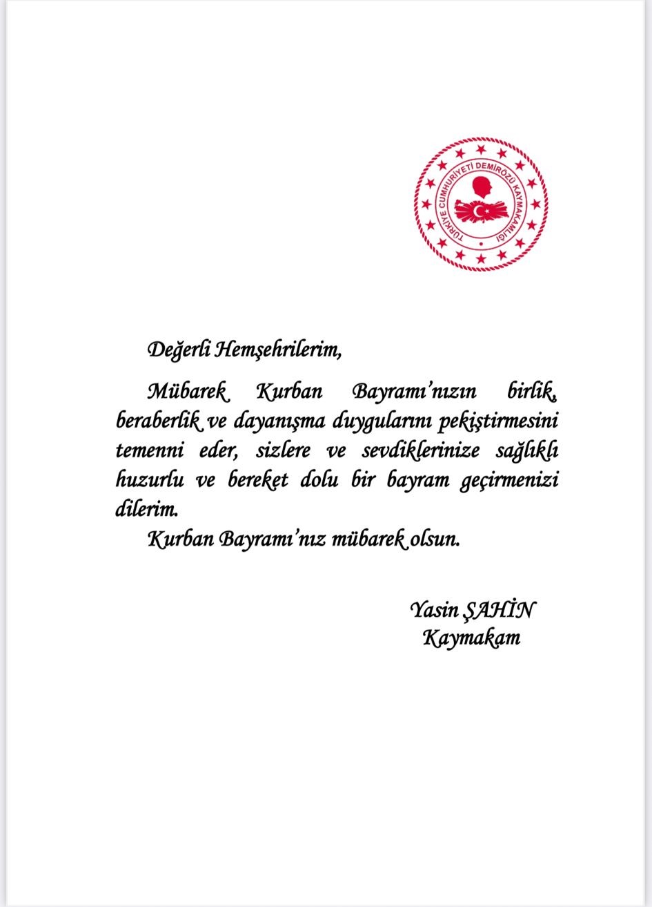 Sayın Kaymakamımız Yasin ŞAHİN’in Kurban Bayramı Tebrik Mesajı
